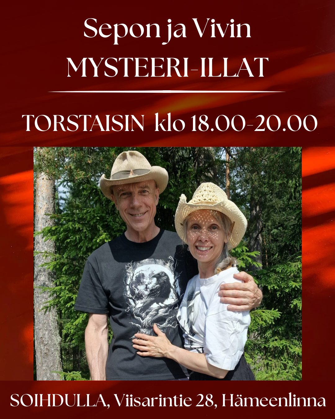 Sepon ja Vivin MYSTEERI-ILTA to 9.7 Hämeenlinna