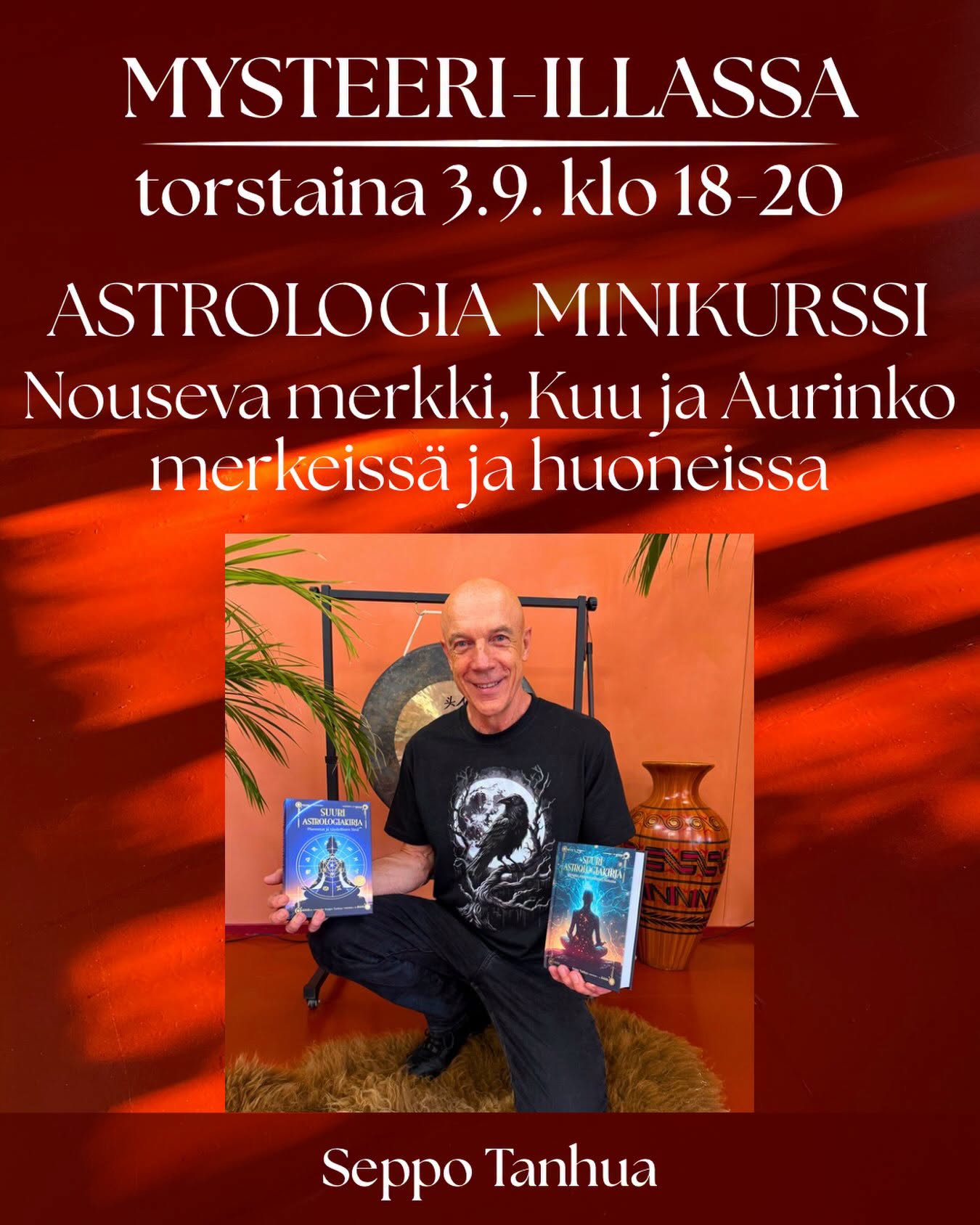MYSTEERI-ILTA to 3.9 Hämeenlinna: Astrologia minikurssi / Nouseva merkki, Kuu ja Aurinko merkeissä ja huoneissa