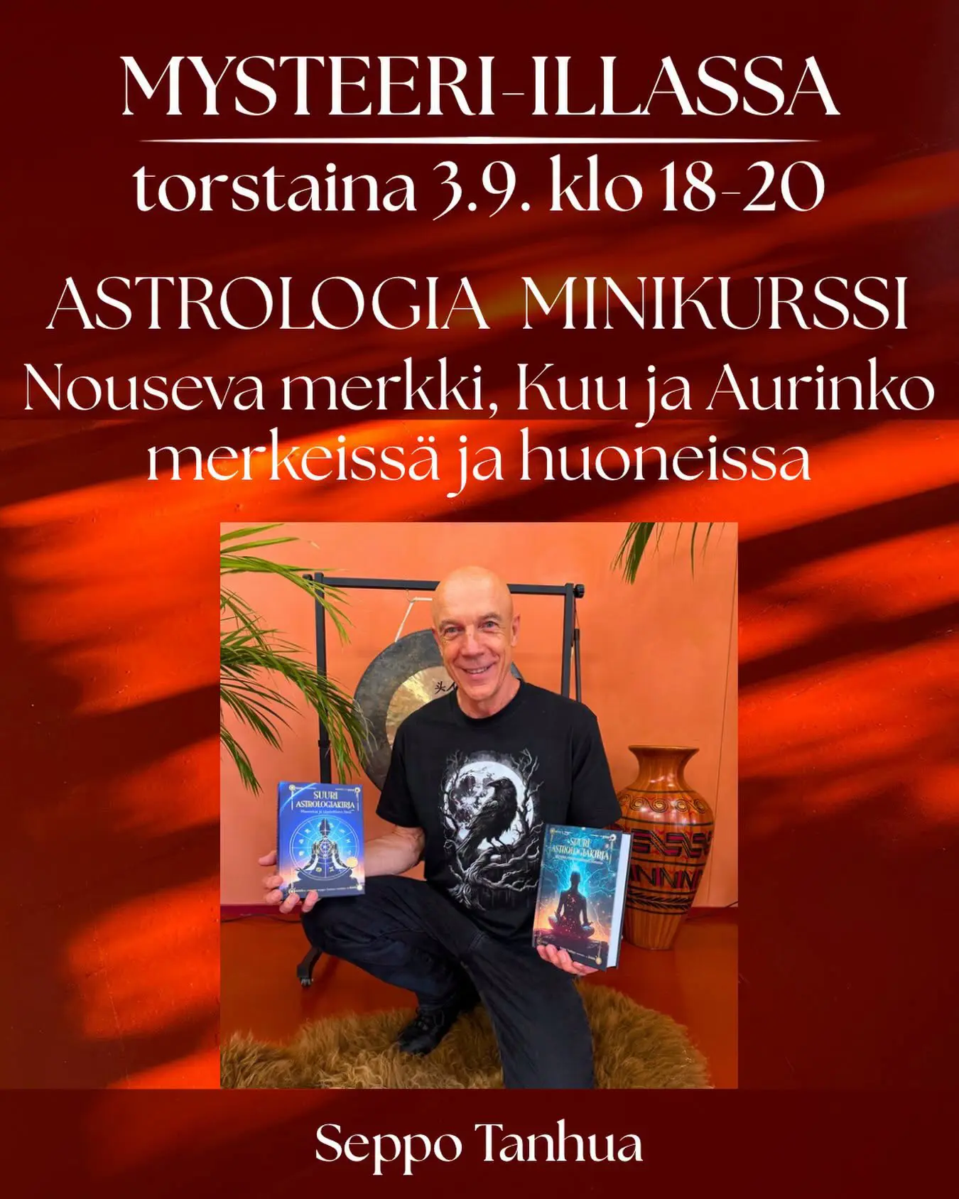 MYSTEERI-ILTA to 3.9 Hämeenlinna: Astrologia minikurssi / Nouseva merkki, Kuu ja Aurinko merkeissä ja huoneissa