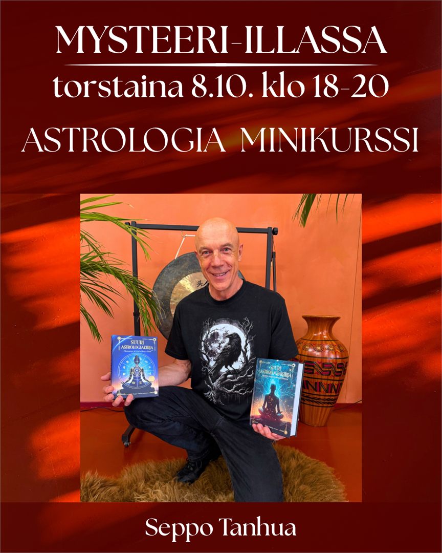 MYSTEERI-ILTA to 8.10 Hämeenlinna: Astrologia minikurssi