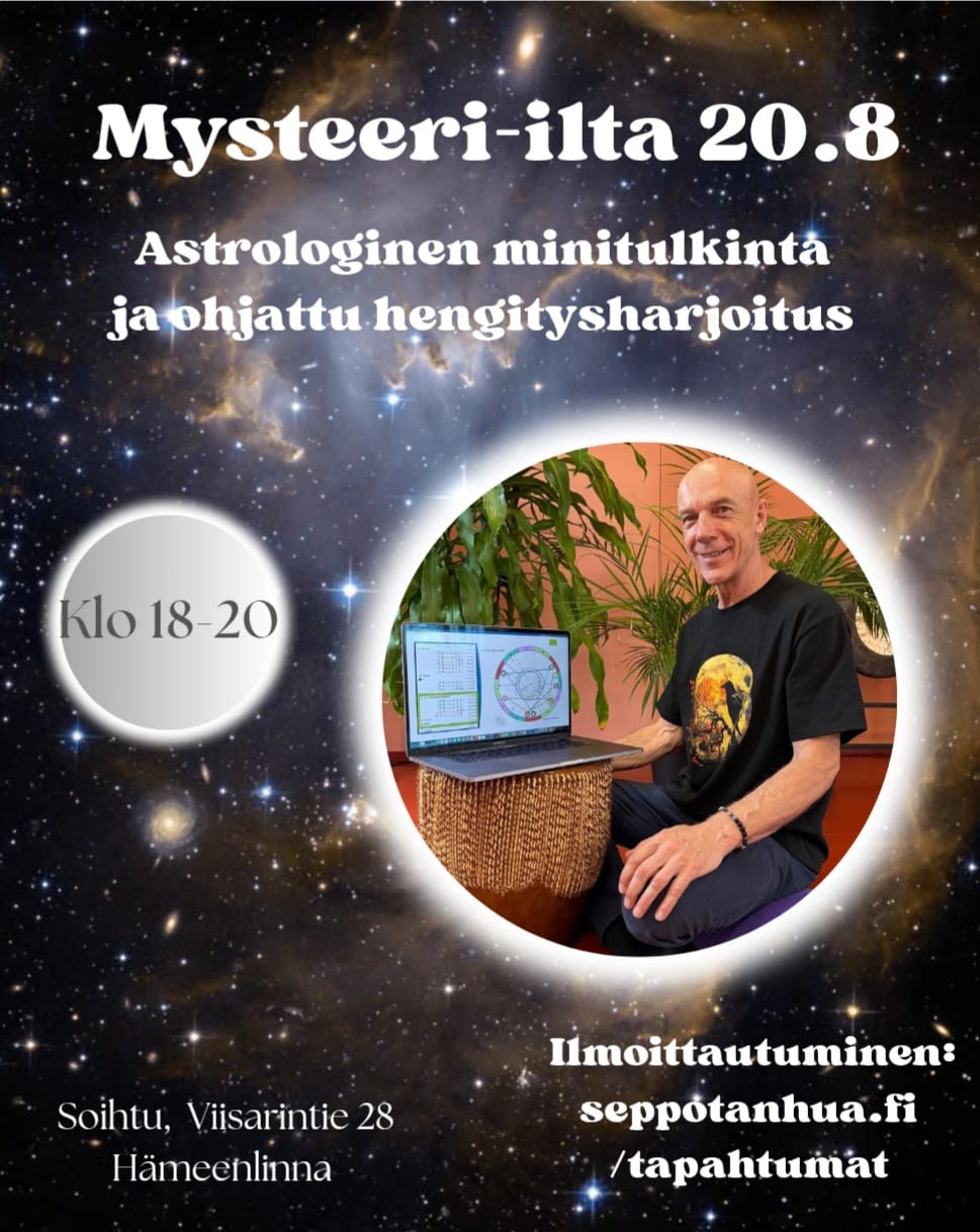 MYSTEERI-ILTA to 20.8 Hämeenlinna: Astrologinen minikurssi ja ohjattu hengitysharjoitus