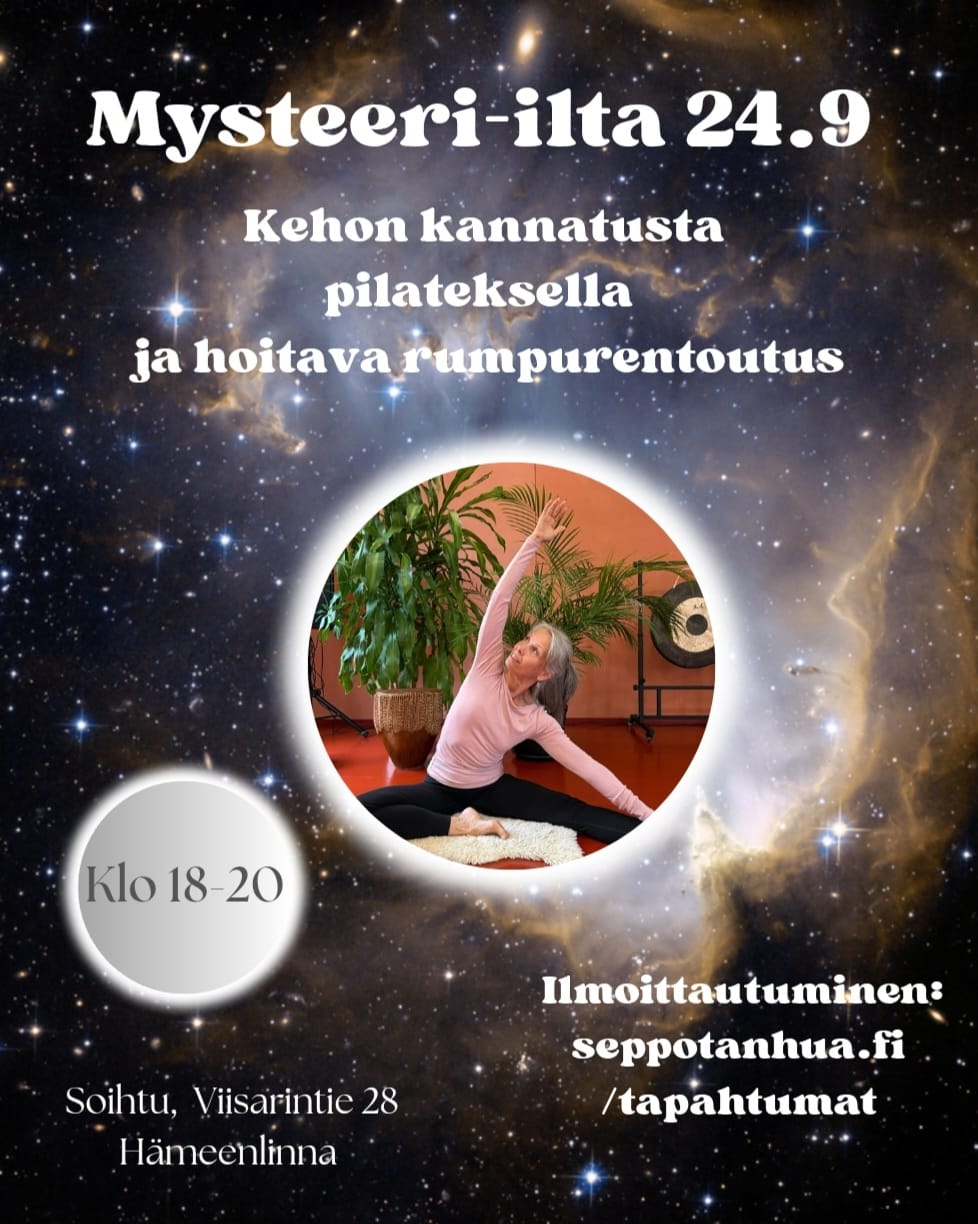 MYSTEERI-ILTA to 24.9 Hämeenlinna: Kehon kannatusta Pilateksella ja hoitava rumpurentoutus