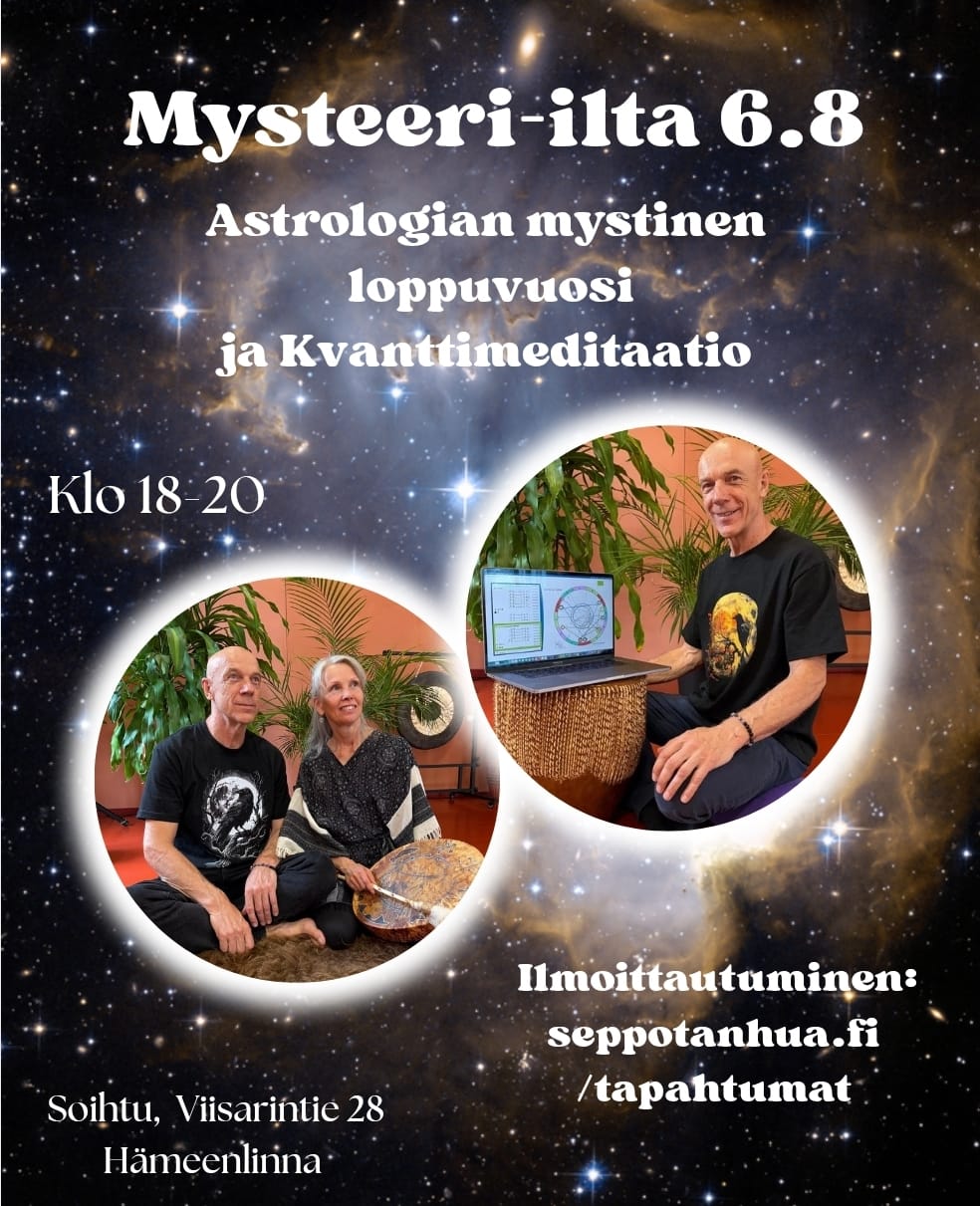 MYSTEERI-ILTA to 6.8 Hämeenlinna: Astrologian mystinen loppuvuosi ja kvanttimeditaatio