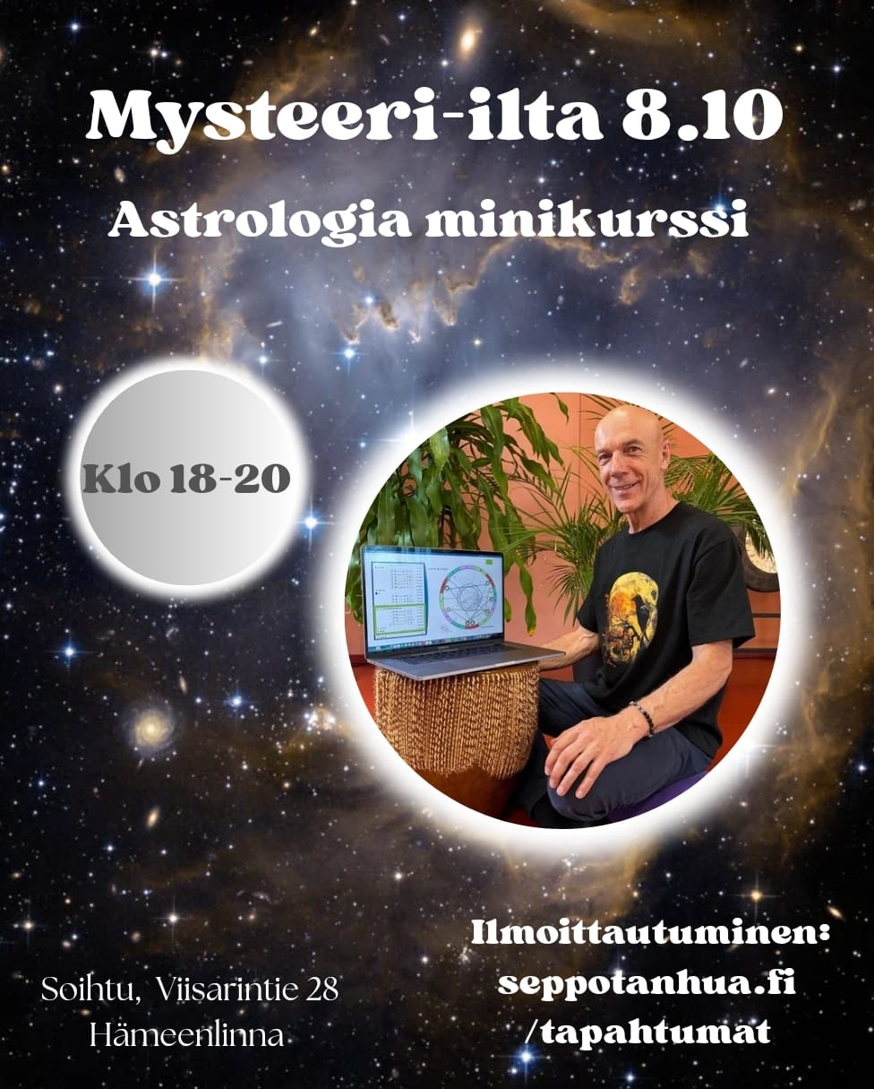 MYSTEERI-ILTA to 8.10 Hämeenlinna: Astrologia minikurssi